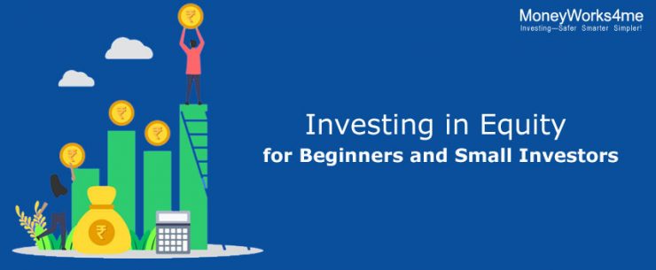 Investing in equity for beginners and small investors