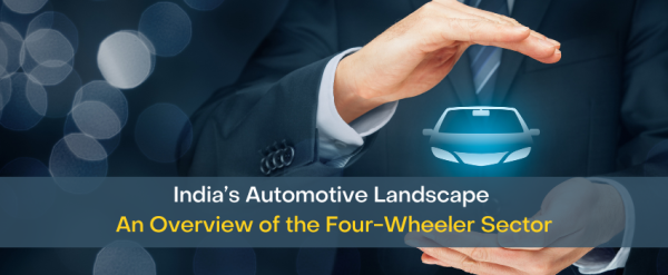 India's Automotive Landscape: An overview of the Four-Wheeler Sector ...